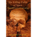 The Killing Fields of Spain: The Journey of a Forensic Anthropologist