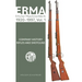 Erma: Erfurter Maschinenfabrik, 1924-2003, Vol. 1: Company History - Rifles and Shotguns