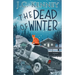 The Dead of Winter