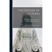 The History of the Popes: From the Close of the Middle Ages; 1