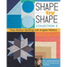 Shape by Shape - Collection 2: Free-Motion Quilting with Angela Walters - 70+ More Designs for Blocks, Backgrounds & Borders