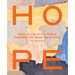 Hope for Life on Our Planet: Inspiration for Seven Generations