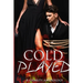 Cold Played: A Charity Anthology