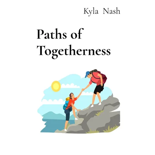Paths of Togetherness: Tales of Loyalty, Fun, and Endless Laughter