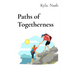 Paths of Togetherness: Tales of Loyalty, Fun, and Endless Laughter