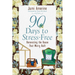 90 Days to Stress Free: Renovating the House That Worry Built