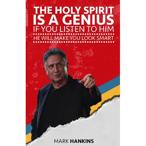 The Holy Spirit Is a Genius: If You Listen to Him He Will Make You Look Smart