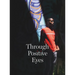 Through Positive Eyes
