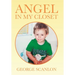 Angel in My Closet