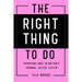 Right Thing To Do: Reporting rape in Britain's criminal justice system