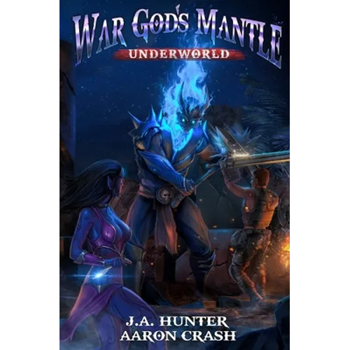 War God's Mantle: Underworld