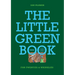 THE LITTLE GREEN BOOK - For Twenties and Wrinkles