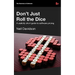 Don't Just Roll the Dice - A Usefully Short Guide to Software Pricing