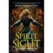 Spirit Sight: Volume Two