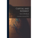 Capital and Interest: A Critical History of Economical Theory