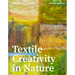 Textile Creativity Through Nature: Felt, Texture, and Stitch