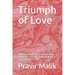 Triumph of Love: A Mathematical Exploration of Being, Becoming, Life, and Transhumanism in a Cosmology of Light
