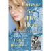 Forever in Her Heart: One Mother's Journey