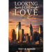 Looking for Love: Book One