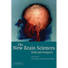 The New Brain Sciences: Perils and Prospects