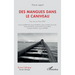 Des mangues dans le caniveau