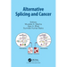 Alternative Splicing and Cancer