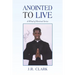 Anointed to Live: A Wind of Revival Series