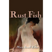 Rust Fish: Poems