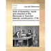 Acts of Assembly, Made and Enacted in the Bermuda or Summer Islands, Continued to 1736.