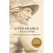 Unshakable Freedom: Ancient Stoic Secrets Applied to Modern Life
