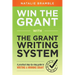 Win the Grant: A practical step-by-step guide to writing a winning grant