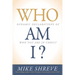 Who Am I?: Dynamic Declarations of Who You Are in Christ