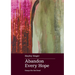 Abandon Every Hope: Essays for the Dead