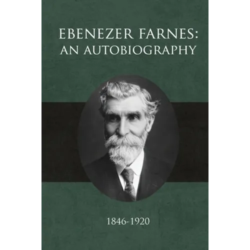 Ebenezer Farnes: An Autobiography