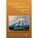 Living and Working in Japan: A Personal Account