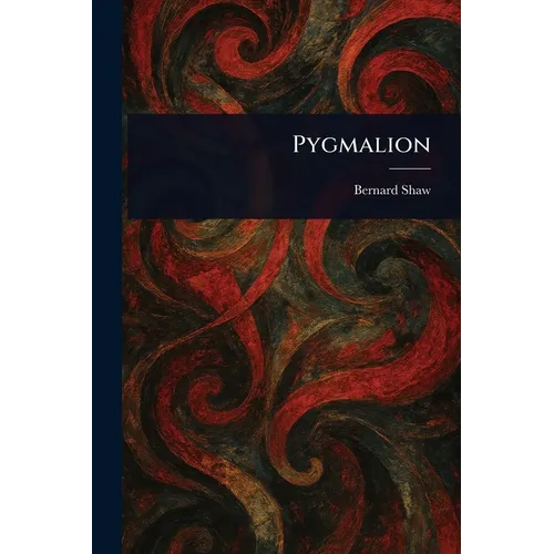 Pygmalion