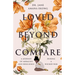 Loved Beyond Compare: A Journey of Miracles and Resilience During A Wicked War