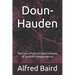 Doun-Hauden: The Socio-Political Determinants of Scottish Independence