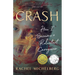Crash: How I Became a Reluctant Caregiver