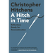 A Hitch in Time: Reflections Ready for Reconsideration