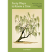 Forty Ways to Know a Tree: Exploring Trees to Understand Nature