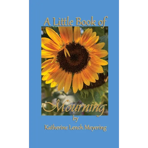 A Little Book of Mourning