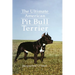The Ultimate American Pit Bull Terrier