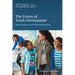 The Future of Youth Development: Building Systems and Strengthening Programs