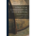 A Practical Commentary on Holy Scripture: For the use of Catechists and Teachers