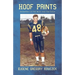 Hoof Prints: Memories of the Blue and the Gold