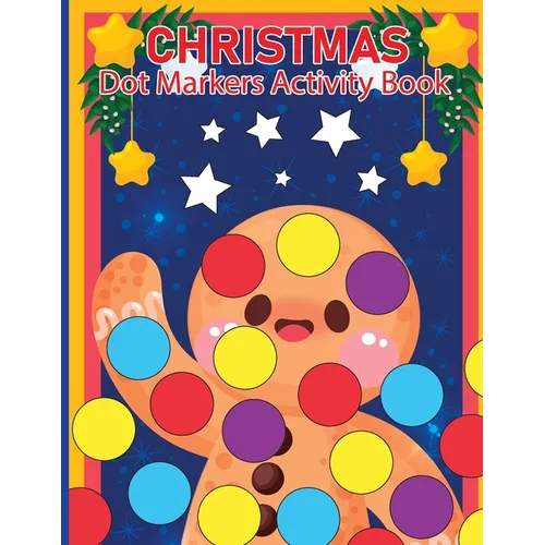 Christmas Dot Marker for Toddlers: Dot Marker Activity Book for Toddlers, Christmas Books