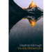 Muddy Matterhorn
