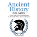 History: Ancient History in 50 Events: From Ancient Civilizations to the Fall of the Roman Empire (History Books, History of the World, Ancient Rome)