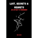 Lust, Secrets & Regrets: An Affair to Remember